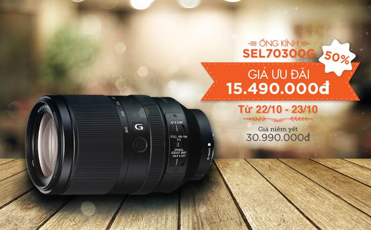 Hotbuy Lens Sony SEL70300G giá 15.490.000 - Giảm giá 50%
